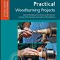 Practical Woodturning Projects